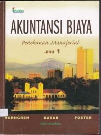 Image of Akuntansi Biaya : Penekanan Manajerial  Edisi Kesebelas