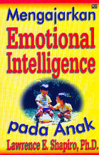 Image of Mengajarkan Emosional Itelligence Pada Anak