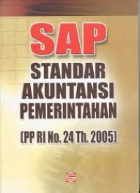 Image of SAP : Standar Akuntansi Pemerintahan [PP RI No.24 Th. 2005]