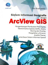 Image of Sistem Informasi Geografis dengan ArcView GIS