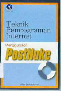 Image of Teknik Pemrograman Internet Menggunakan PostNuke