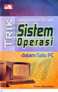 Image of Trik Menjalankan Banyak Sistem Operasi dalam Satu PC