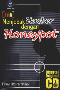 Image of Trik Menjebak Hacker dengan Honeypot