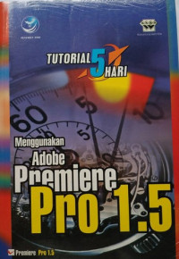 Image of Tutorial 5 Hari : Menggunakan Adobe Premiere Pro 15